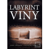 Labyrint viny (Katarína, Hana Přádová, Kuňová)