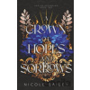 A Crown of Hopes and Sorrows - Nicole Bailey