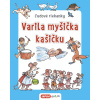 Ľudové riekanky - Varila myšička kašičku (SK vydanie)