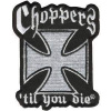 Nášivka Maltézský kříž Choppers 'til you die 6x7,5cm PPA1132