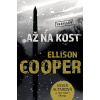 Až na kost - Ellison Cooper