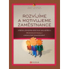Rozvíjíme a motivujeme zaměstnance - Andy Pellant, Thorne Kaye