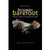 Fenomén barefoot - Rozhovory s osobnostmi, které propadly kouzlu barefoot - Exnar Petr