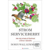 Strom Serviceberry (Robin Wall Kimmerer)