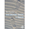 Duchovní život v praxi - Ifet Hodžič
