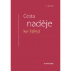 Cesta naděje ke štěstí