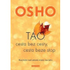 TAO, cesta bez cesty, cesta beze stop - Osho