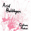 Vinyl Graham Parker - ACID BUBBLEGUM