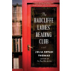 The Radcliffe Ladies' Reading Club - Julia Bryan Thomas