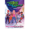 The Game Master: Summer Schooled - Matt Slays, Rebecca Zamolo