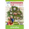 E-kniha Váš rodokmen krok za krokem - Lenka Peremská