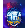 ESD GAMES ESD Esports Life Tycoon