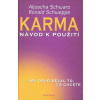 Karma – návod k použití - Ronald Schweppe, Aljoscha Schwarz