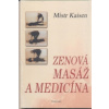 Zenová masáž a medicína