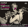Hegerová Hana & Horníček Miroslav - Recitál 1966 2CD