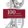 100 rokov Česka a Slovenska