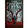 The Forest Demands Its Due - Kosoko Jackson, HarperCollins Publishers