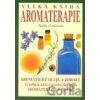 Velká kniha aromaterapie - Nelly Grosjeanová