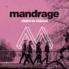 CD Mandrage: Vidím To Růžově