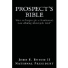 Prospect's Bible: How to Prospect for a Traditional, Law Abiding Motorcycle Club
