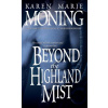 Beyond The Highland Mist