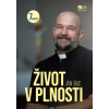 Život v plnosti - 7 krokov - Ján Buc