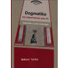 Dogmatika pre katechetickú prax IV. - Róbert Sarka
