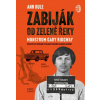 Zabiják od Zelené řeky - Ann Rule