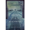 Milenci z Auschwitzu - skutočný príbeh - Keren Blankfeld