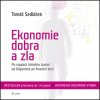 Ekonomie dobra a zla (Audiokniha na CD) - Tomáš Sedláček