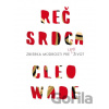 Reč srdca - Cleo Wade