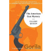 The American Gun Mystery - Otto Penzler