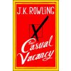 The Casual Vacancy - Joanne K. Rowlingová