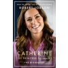 Catherine, the Princess… (Robert Jobson)