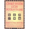 Čínský systém léčby potravinami - Henry C Lu