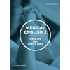 Medical english 2 medicine and health care - Holá Alena