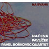 Načeva/Pavlíček/Pavel Borkovec Quartet - Na svahu / Digipack [CD]