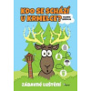 Kdo se schází u krmelce - Valerie Brůnová