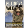 Putinova válka - Jonáš Martin, Kubal Michal, Polák Pavel