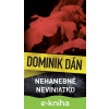 E-kniha Nehanebné neviniatko - Dominik Dán
