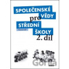 Společenské vědy pro střední školy 2. díl - Denisa Denglerová