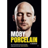 Porcelain - Moby, Faber & Faber