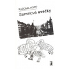 Sametové ovečky (Radomil Kopp)