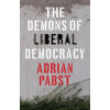 Demons of Liberal Democracy