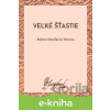 E-kniha Veľké šťastie - Božena Slančíková-Timrava