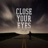 Close Your Eyes - Line In The Sand [CD]