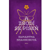 A zrodí se píseň - Samantha Shannonová