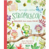 Sprievodca svetom stromkáčov, škriatkov, ktorí chránia stromy - Niamh Sharkey, Owen Churcher