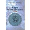 Čas večne prítomný - Bielik Miroslav
