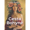 Cesta Bohyně (Sophie Bashford)